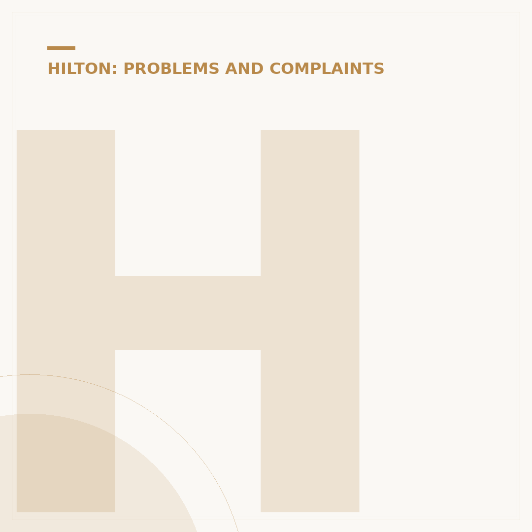 How to Complain to Hilton Hotels: A Structured Approach