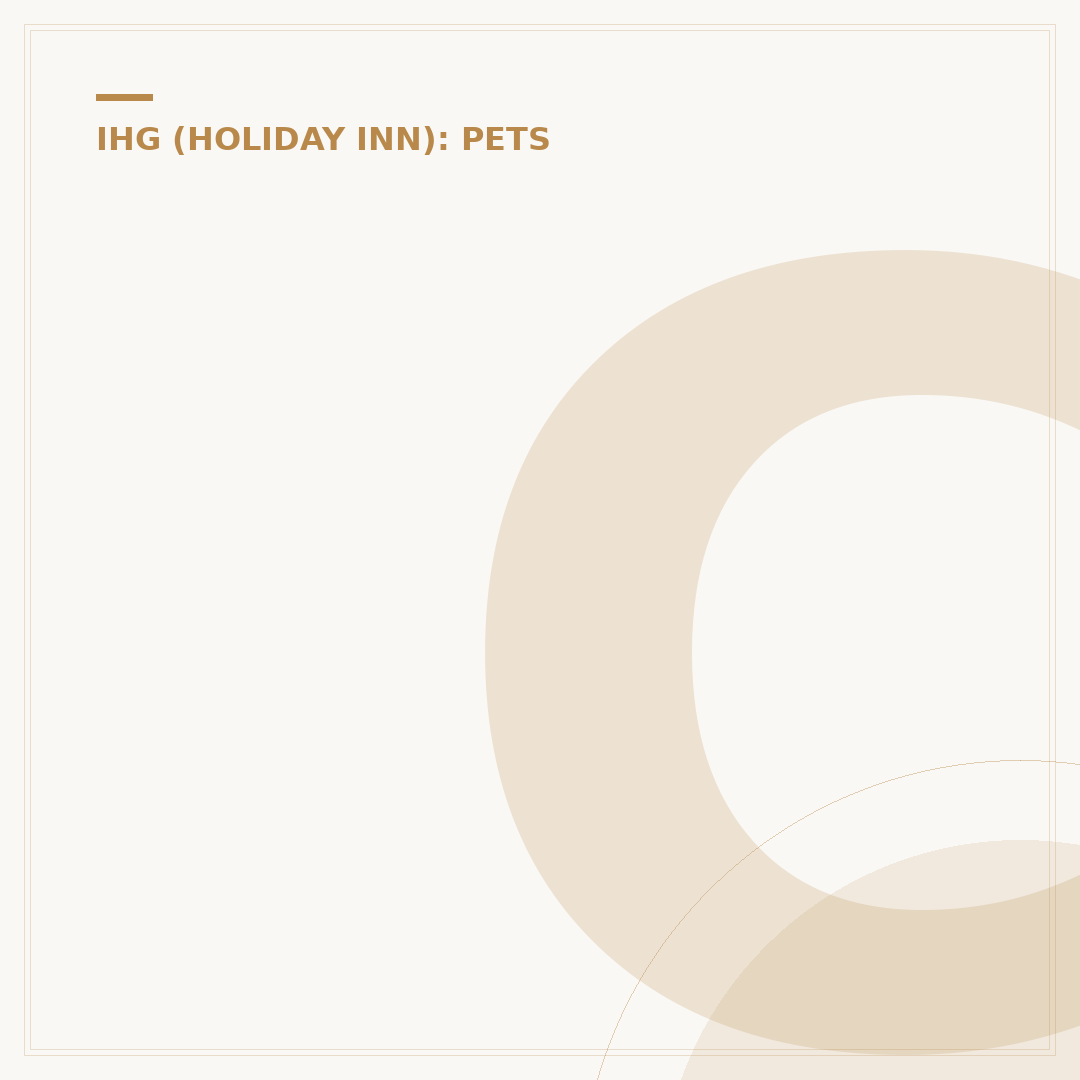 Can Dogs Stay at Holiday Inn?
