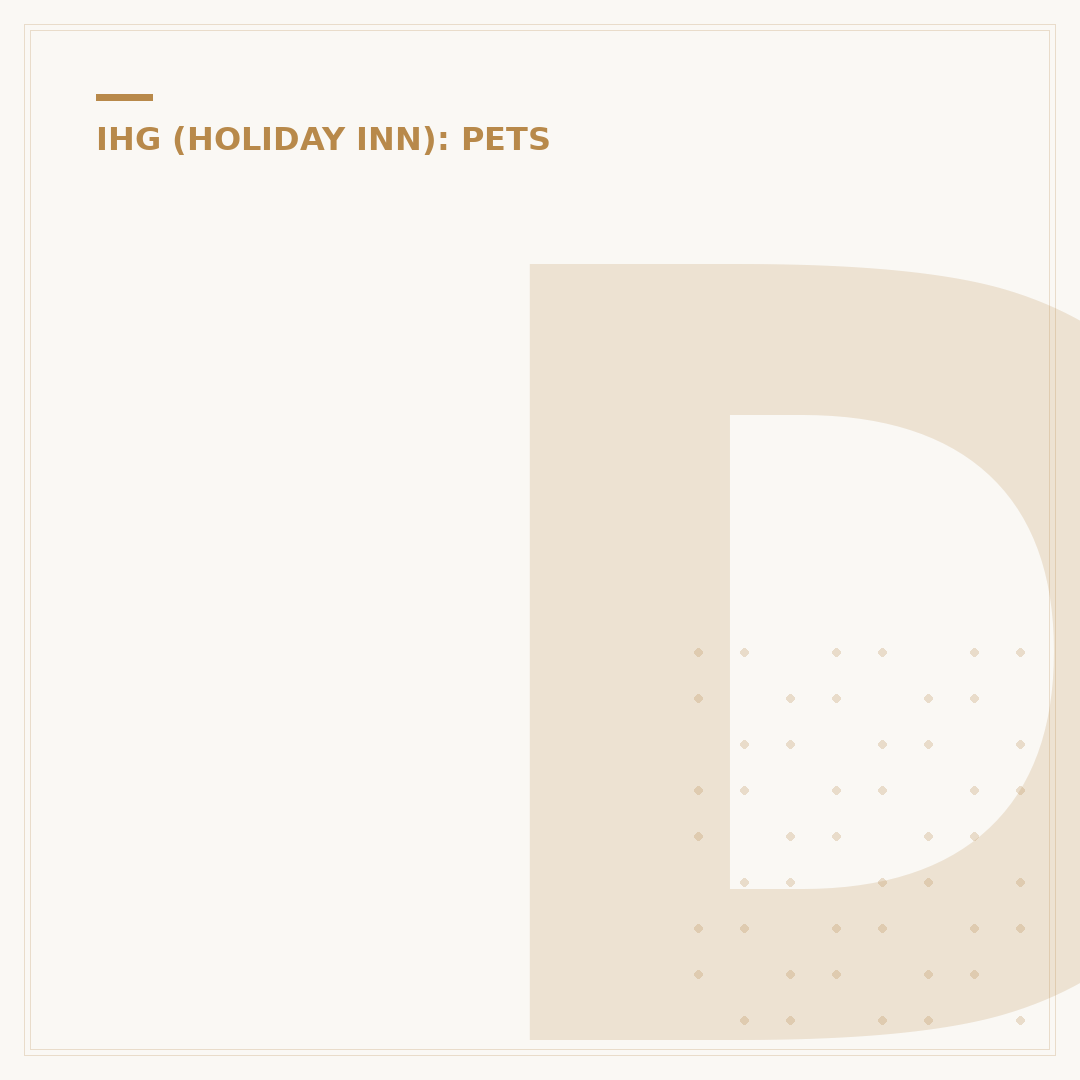 Does the Holiday Inn Allow Dogs?