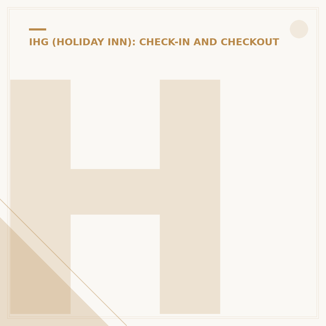Holiday Inn Late Checkout Time: What You Need to Know
