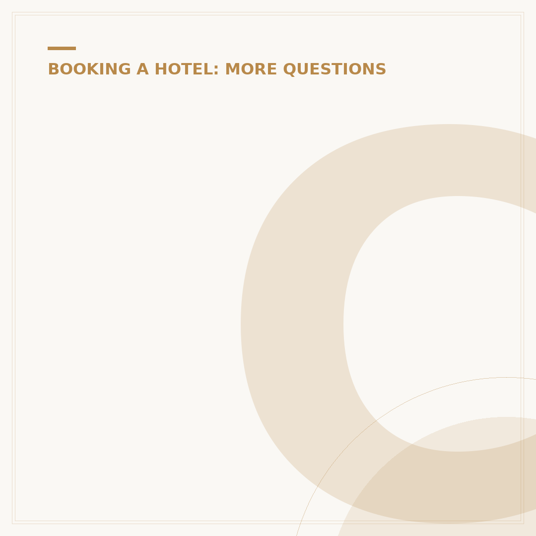 Crucial Questions to Ask When Booking a Hotel Room