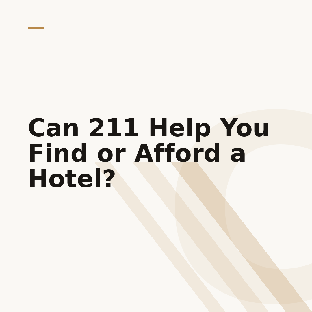 Can 211 Help You Find or Afford a Hotel?