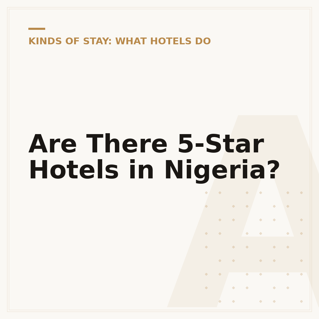 Are There 5-Star Hotels in Nigeria?