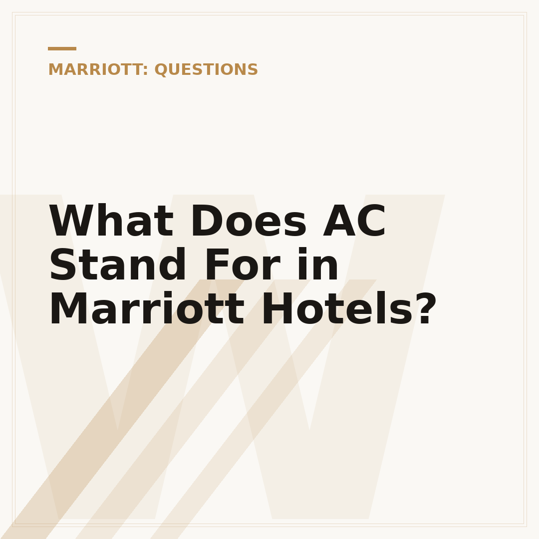What Does AC Stand For in Marriott Hotels?