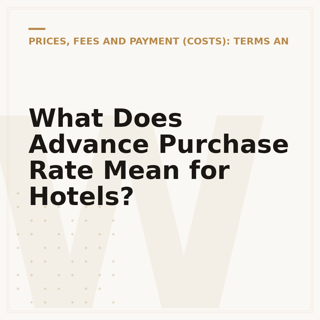 What Does Advance Purchase Rate Mean for Hotels?