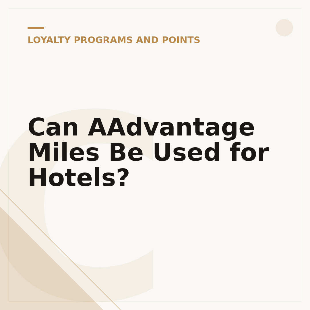 Can AAdvantage Miles Be Used for Hotels?