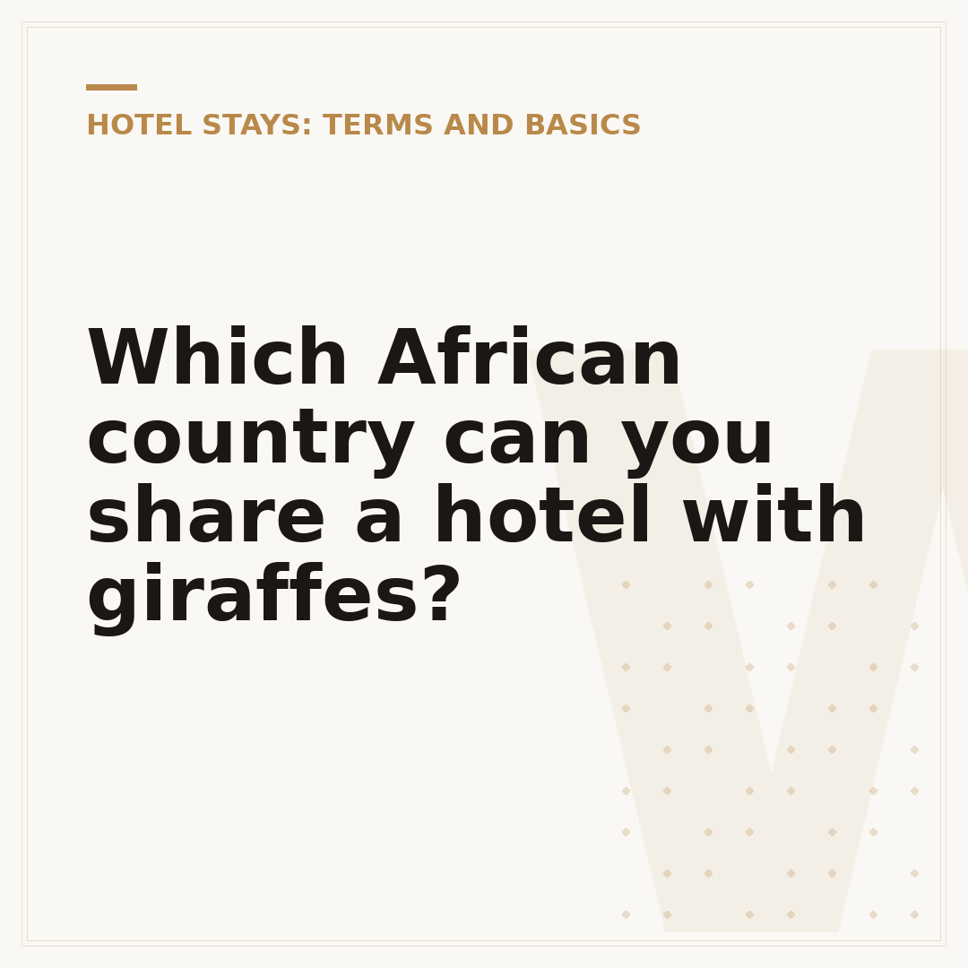 Which African country can you share a hotel with giraffes?