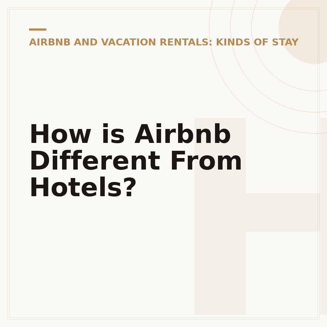 How is Airbnb Different From Hotels?