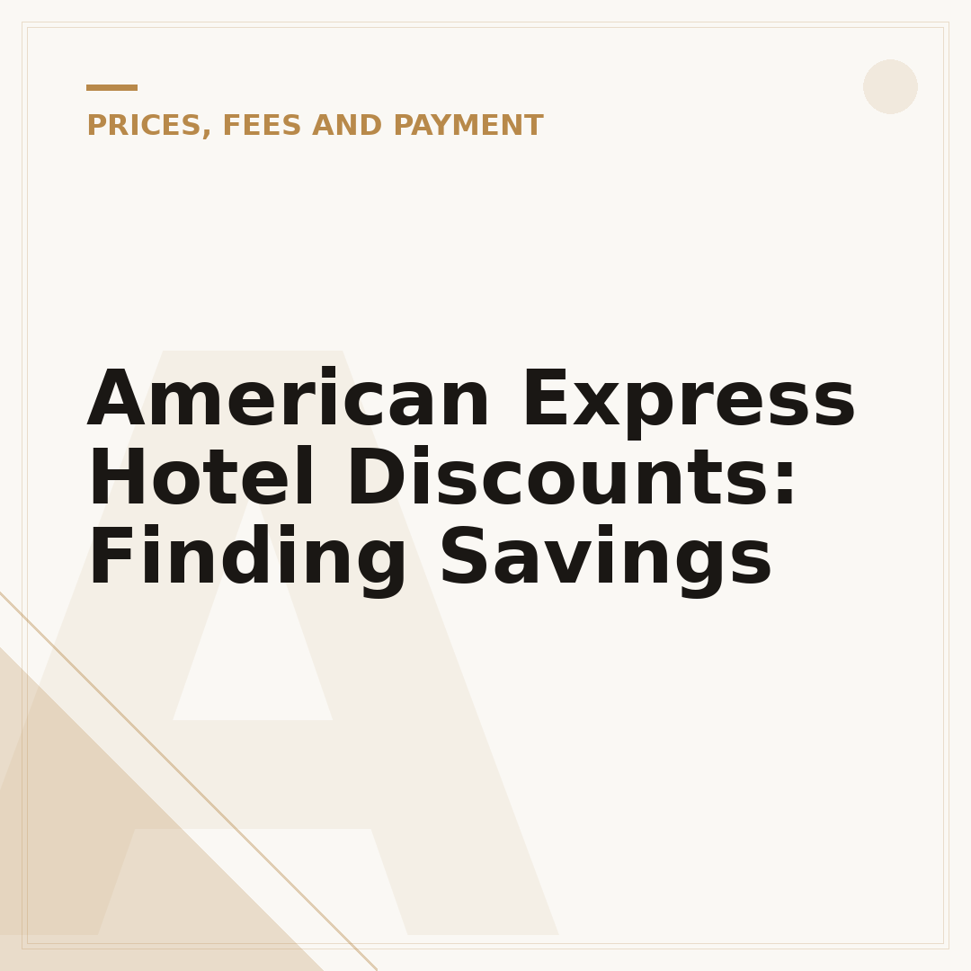 American Express Hotel Discounts: Finding Savings