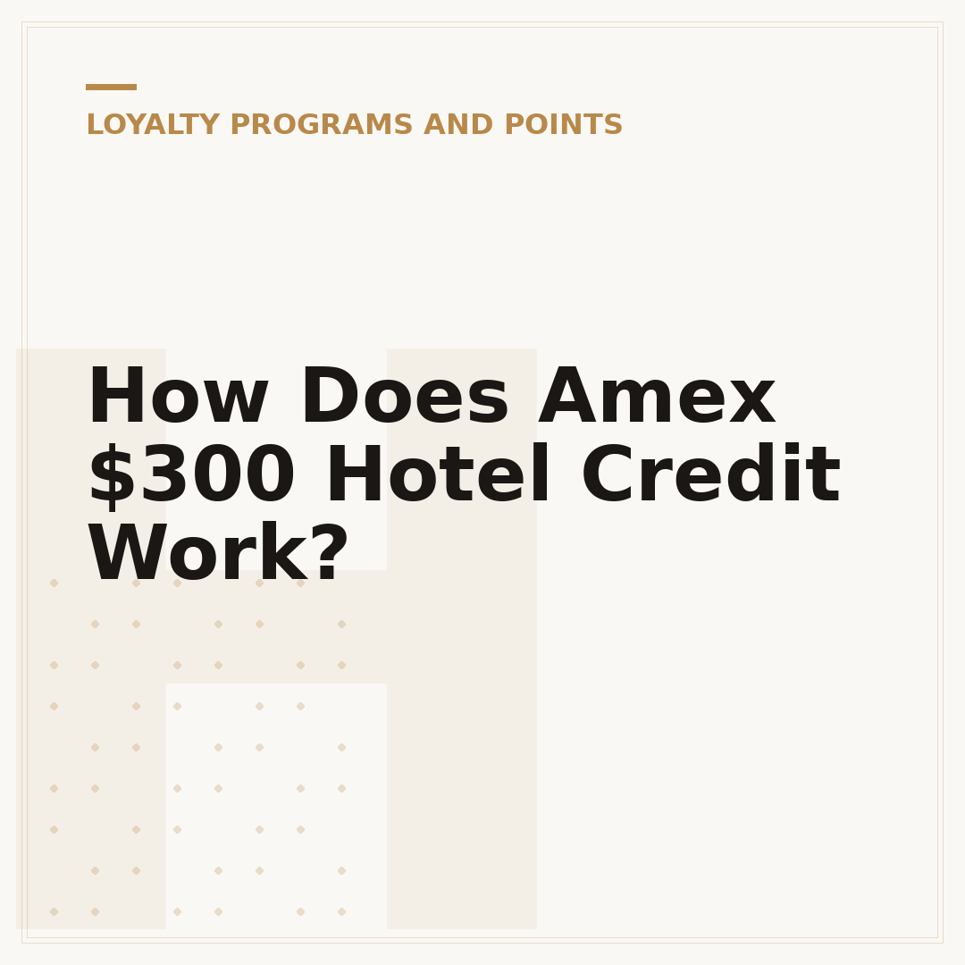 How Does Amex $300 Hotel Credit Work?