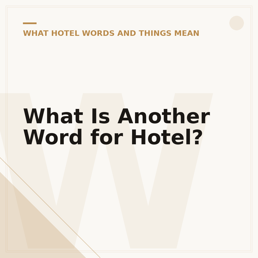 What Is Another Word for Hotel?