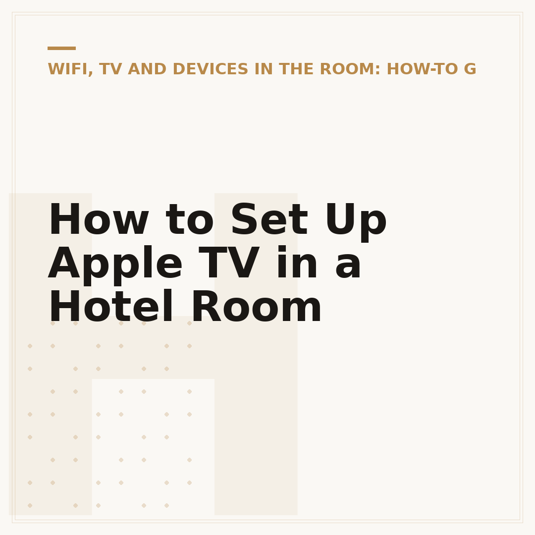 How to Set Up Apple TV in a Hotel Room