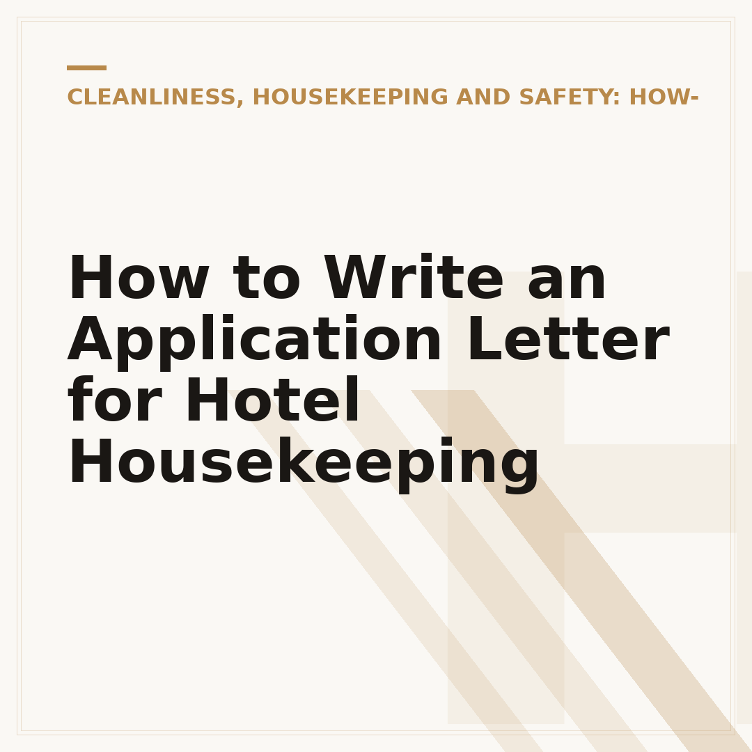 How to Write an Application Letter for Hotel Housekeeping