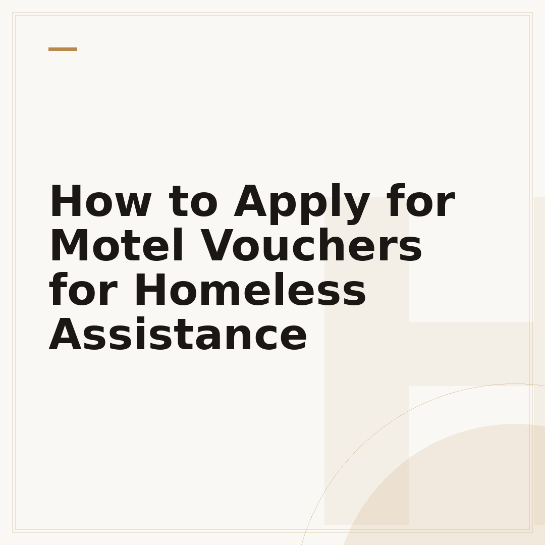 How to Apply for Motel Vouchers for Homeless Assistance