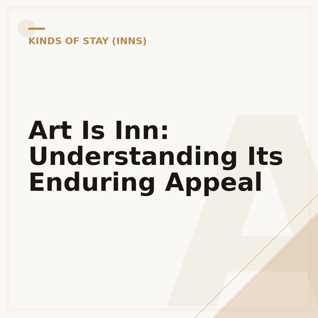 Art Is Inn: Understanding Its Enduring Appeal