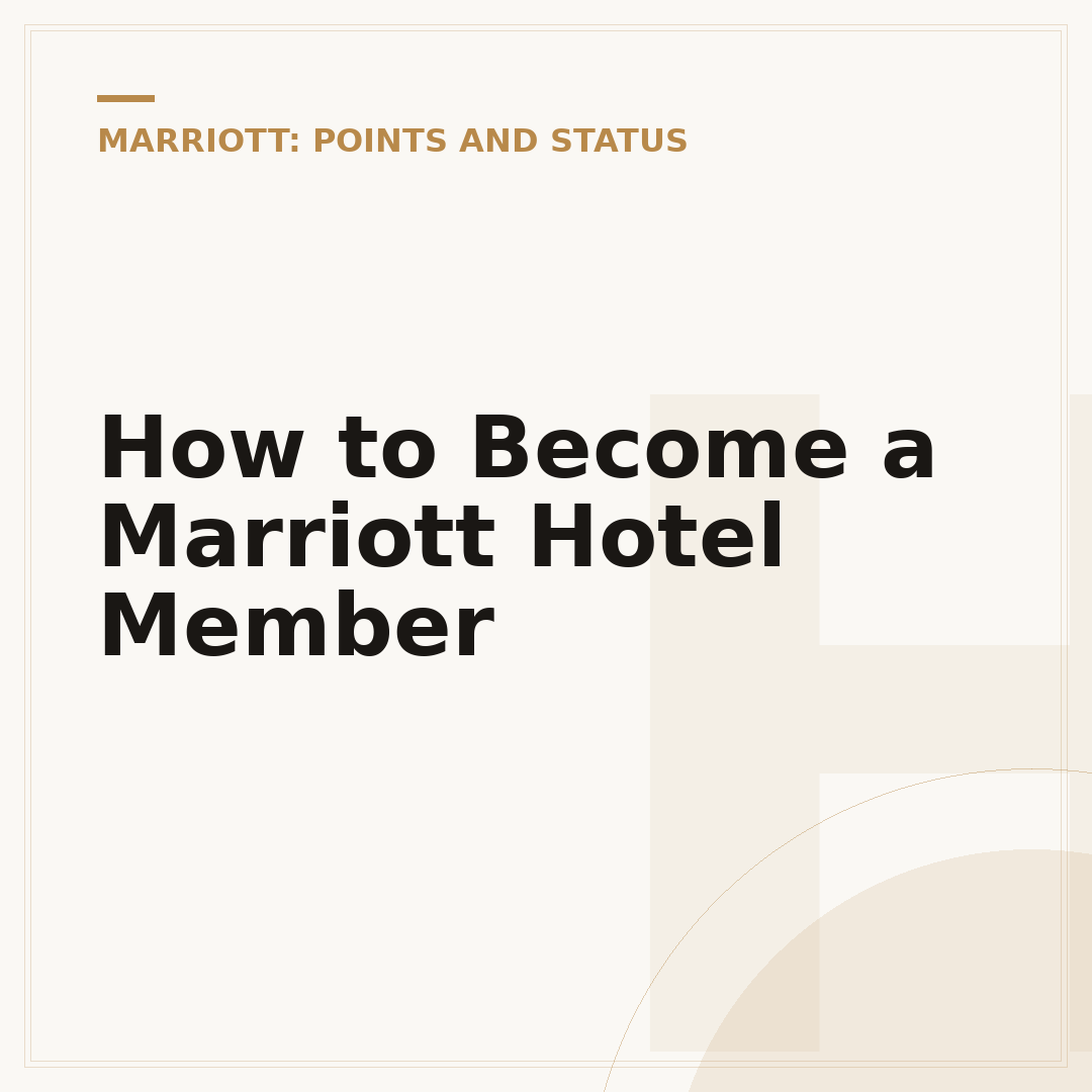How to Become a Marriott Hotel Member