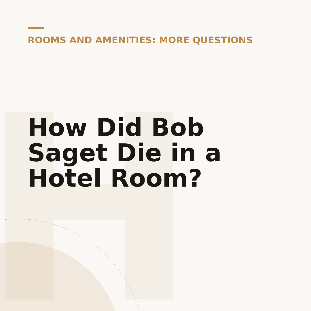 How Did Bob Saget Die in a Hotel Room?