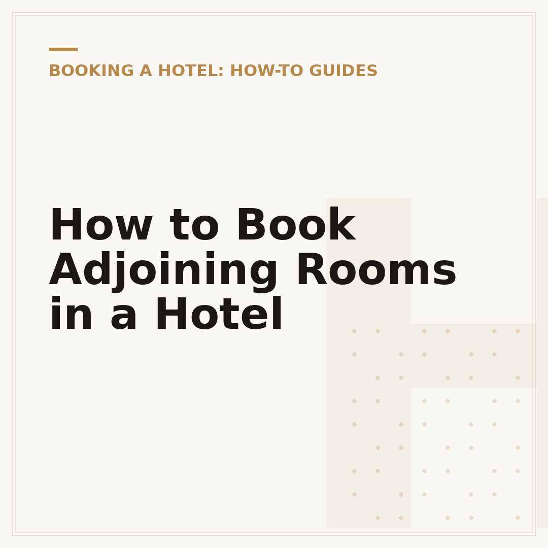 How to Book Adjoining Rooms in a Hotel