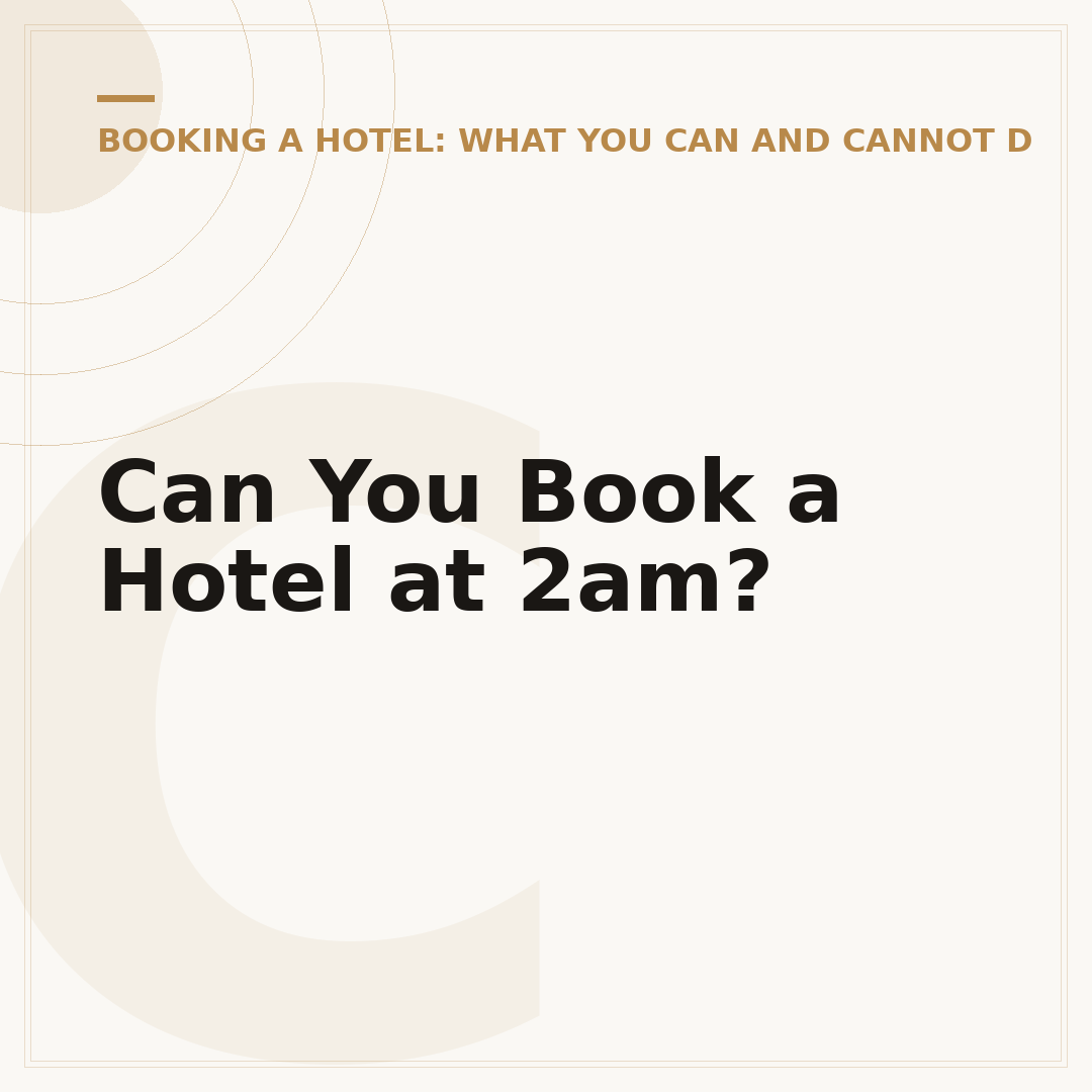 Can You Book a Hotel at 2am?
