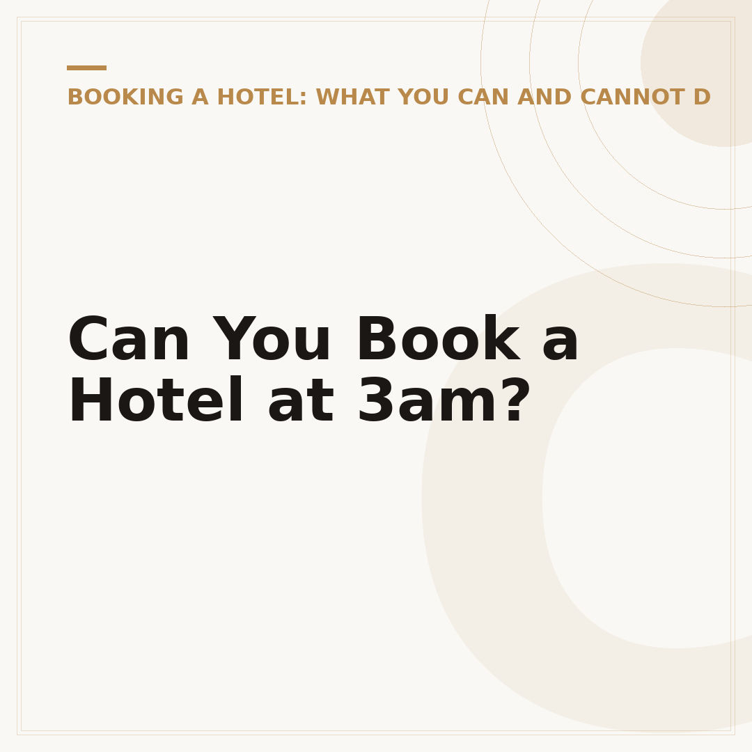 Can You Book a Hotel at 3am?