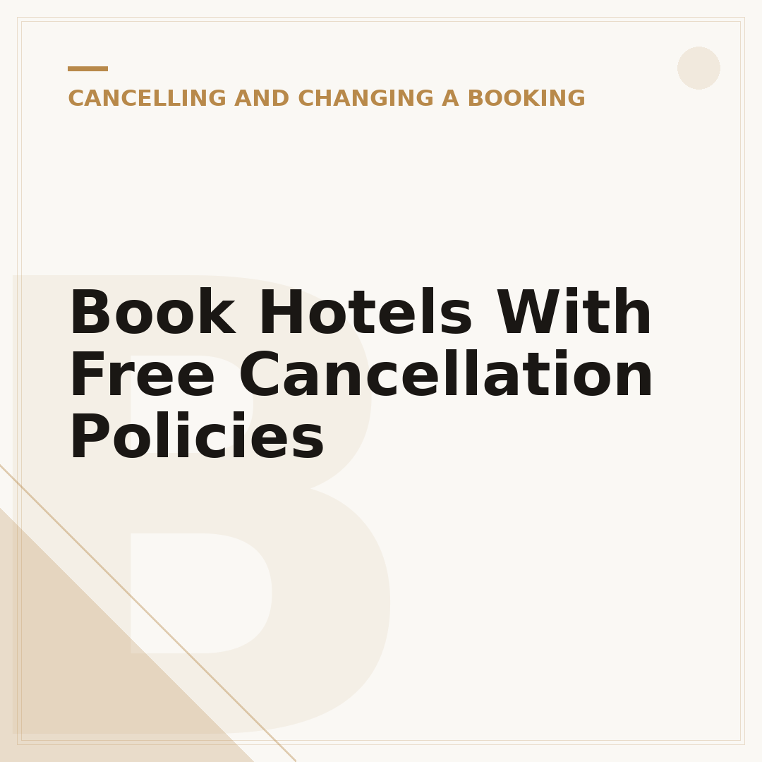 Book Hotels With Free Cancellation Policies
