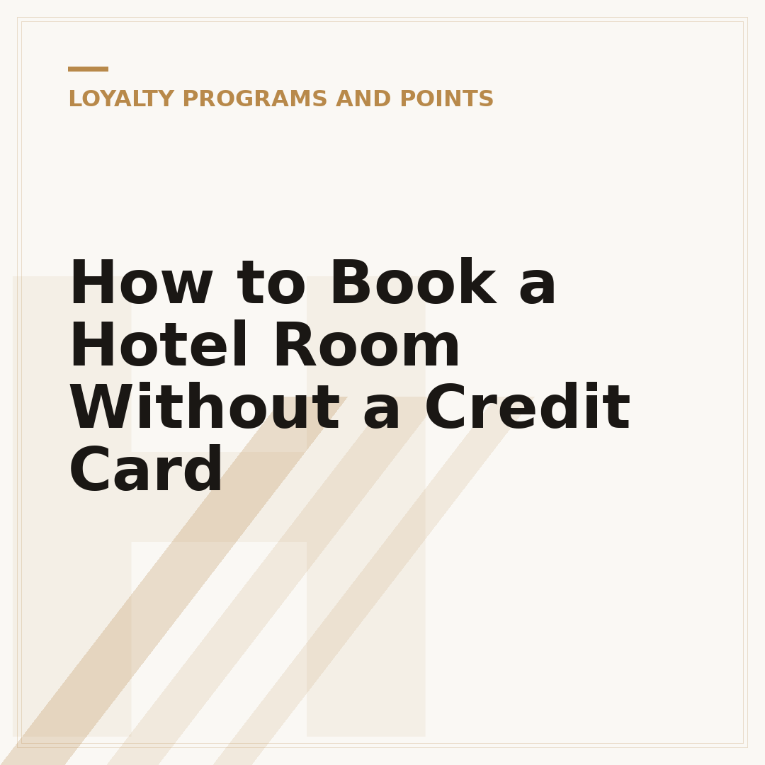 How to Book a Hotel Room Without a Credit Card