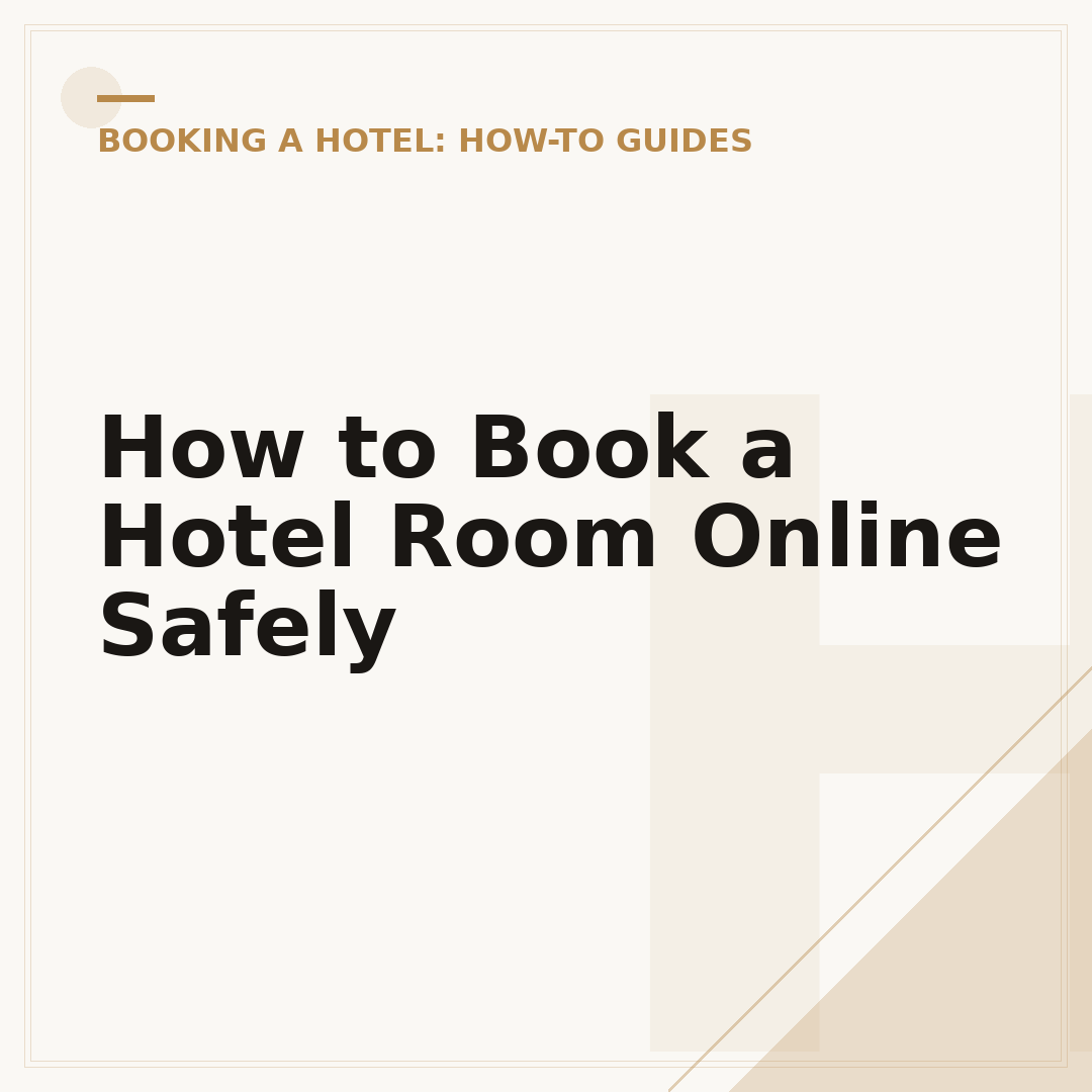 How to Book a Hotel Room Online Safely