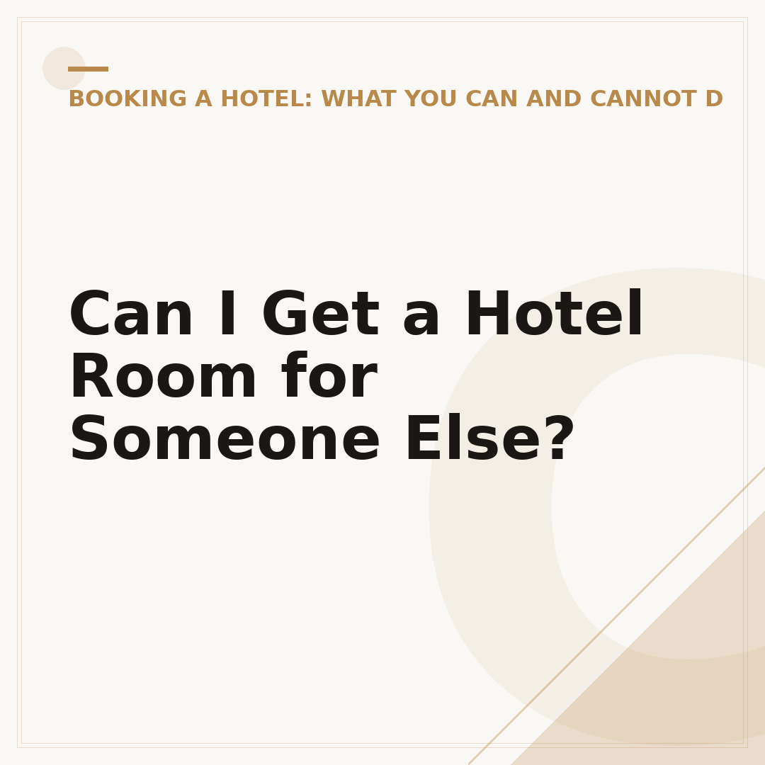 Can I Get a Hotel Room for Someone Else?