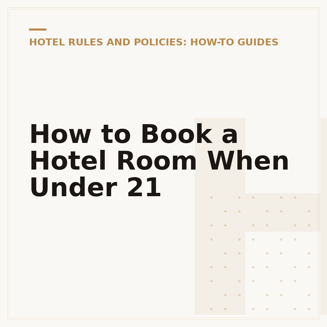 How to Book a Hotel Room When Under 21