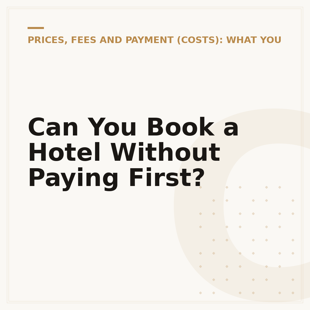 Can You Book a Hotel Without Paying First?