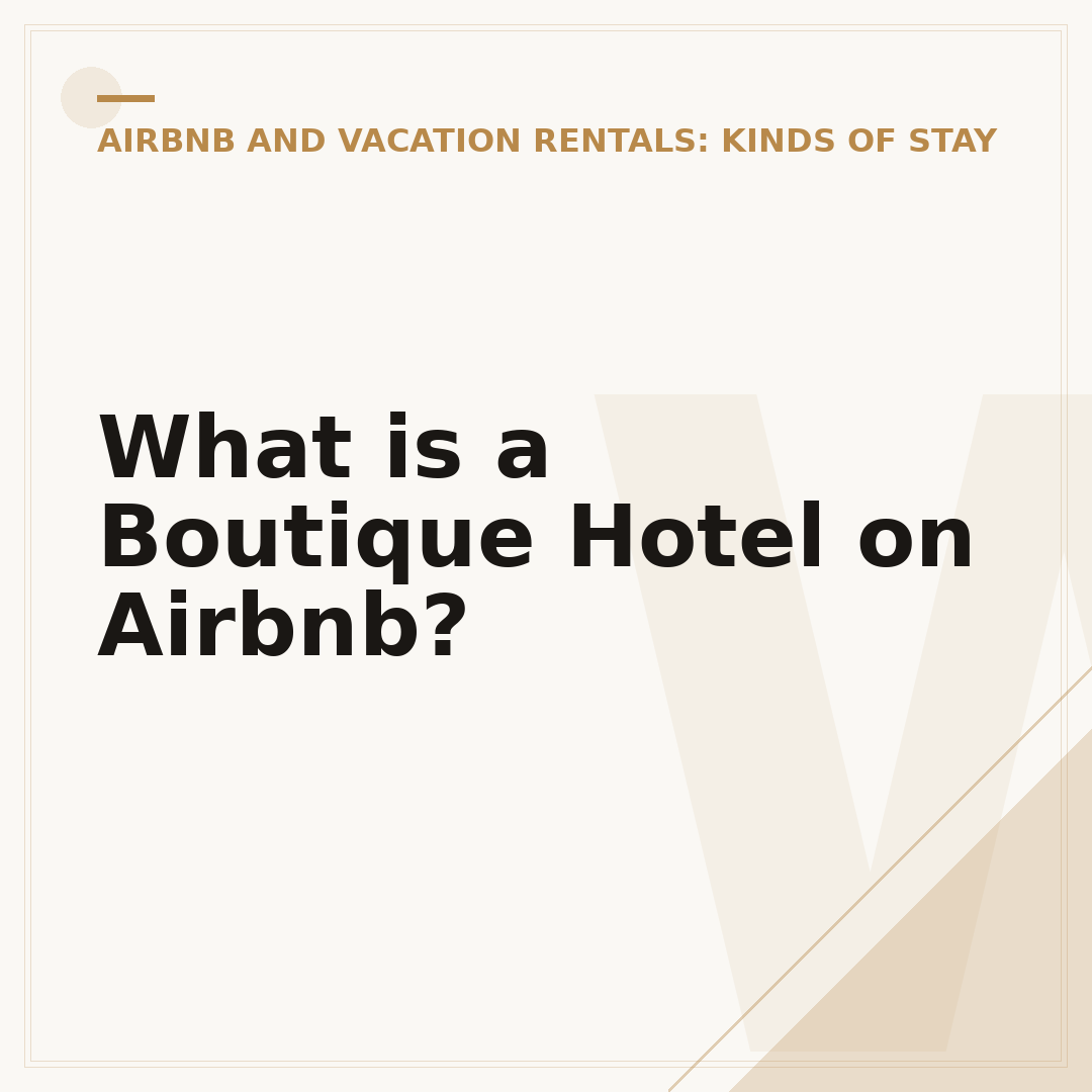 What is a Boutique Hotel on Airbnb?