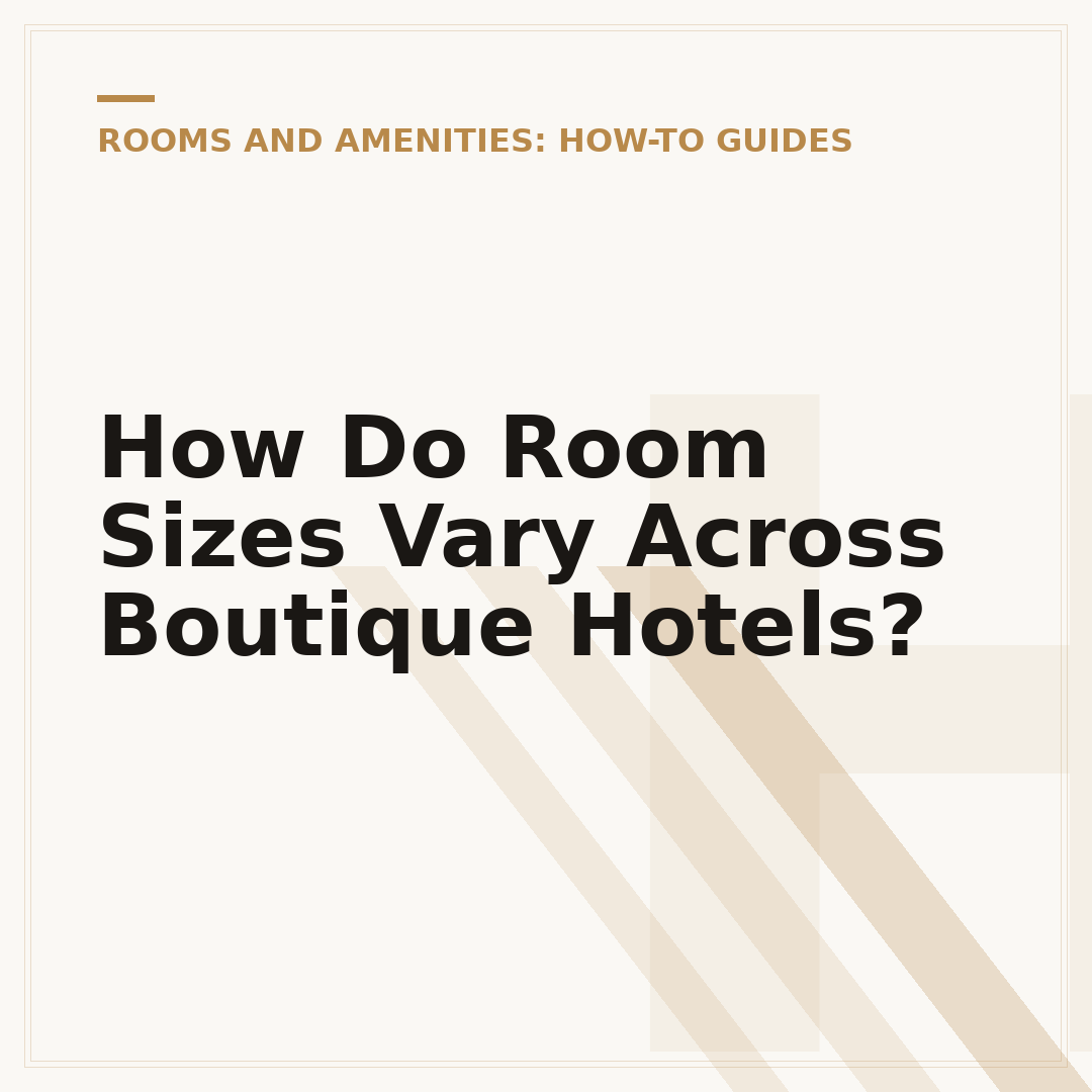 How Do Room Sizes Vary Across Boutique Hotels?
