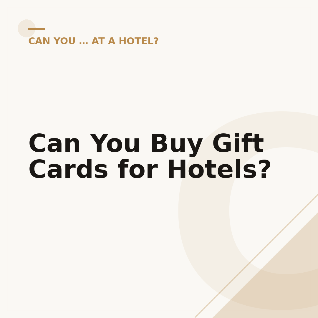Can You Buy Gift Cards for Hotels?