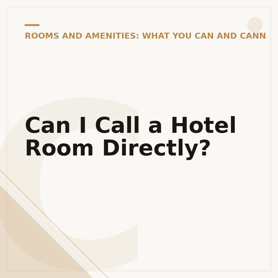 Can I Call a Hotel Room Directly?