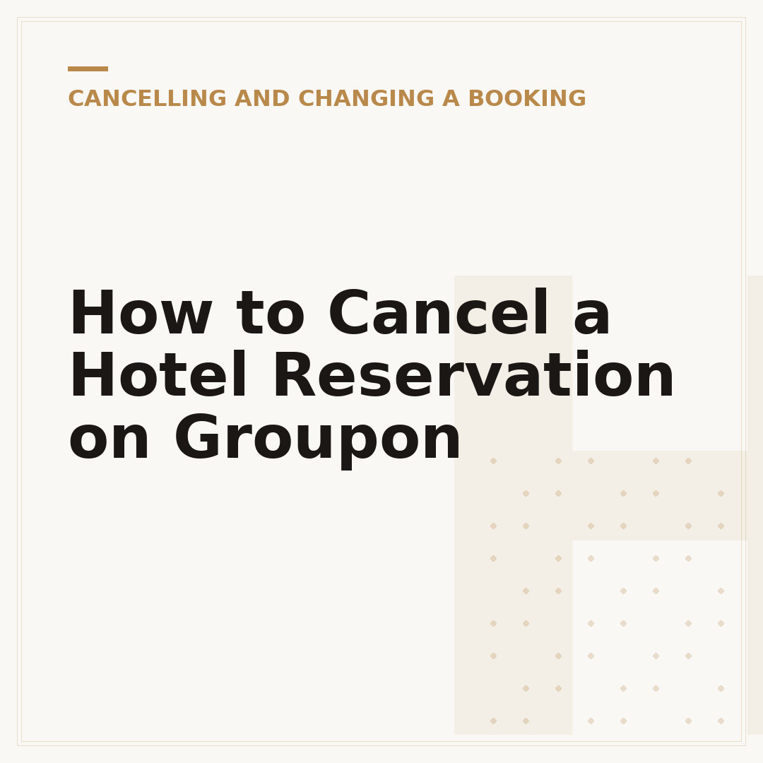 How to Cancel a Hotel Reservation on Groupon