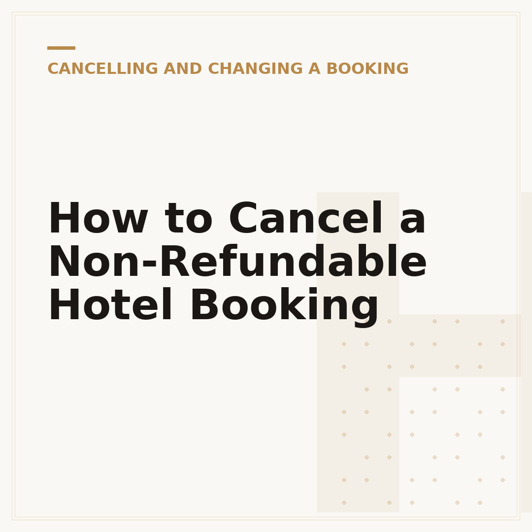 How to Cancel a Non-Refundable Hotel Booking