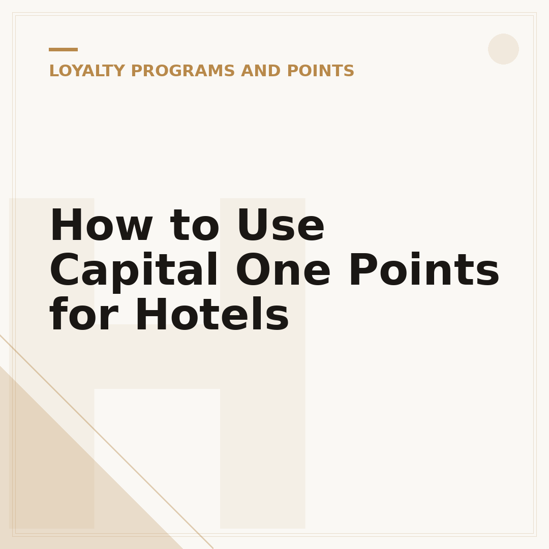 How to Use Capital One Points for Hotels