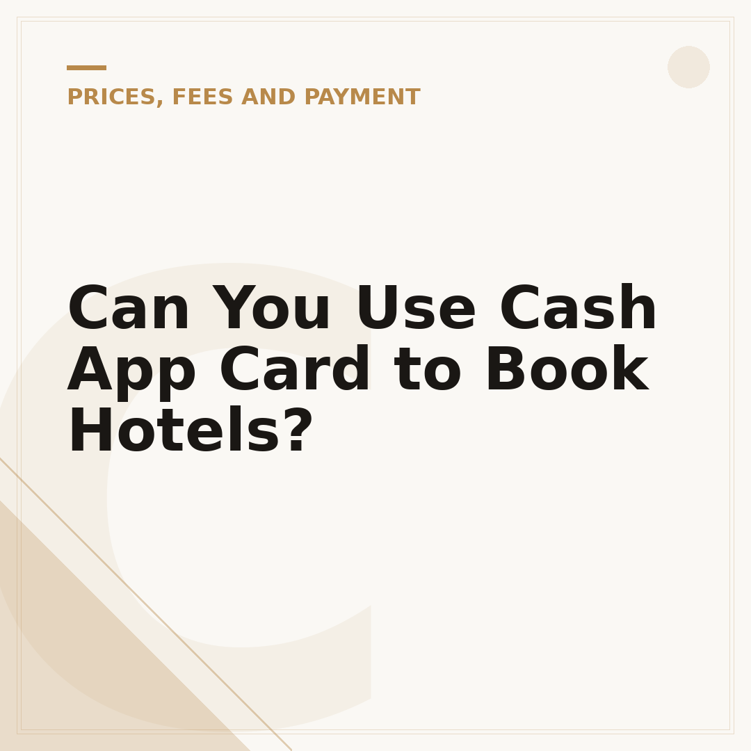 Can You Use Cash App Card to Book Hotels?