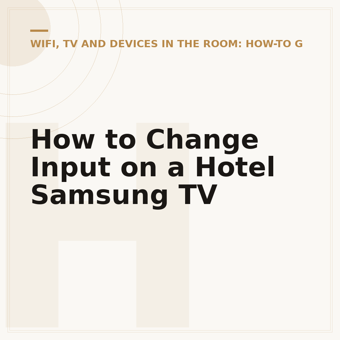 How to Change Input on a Hotel Samsung TV