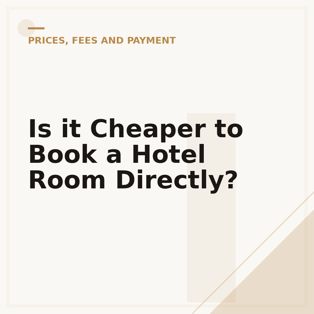 Is it Cheaper to Book a Hotel Room Directly?