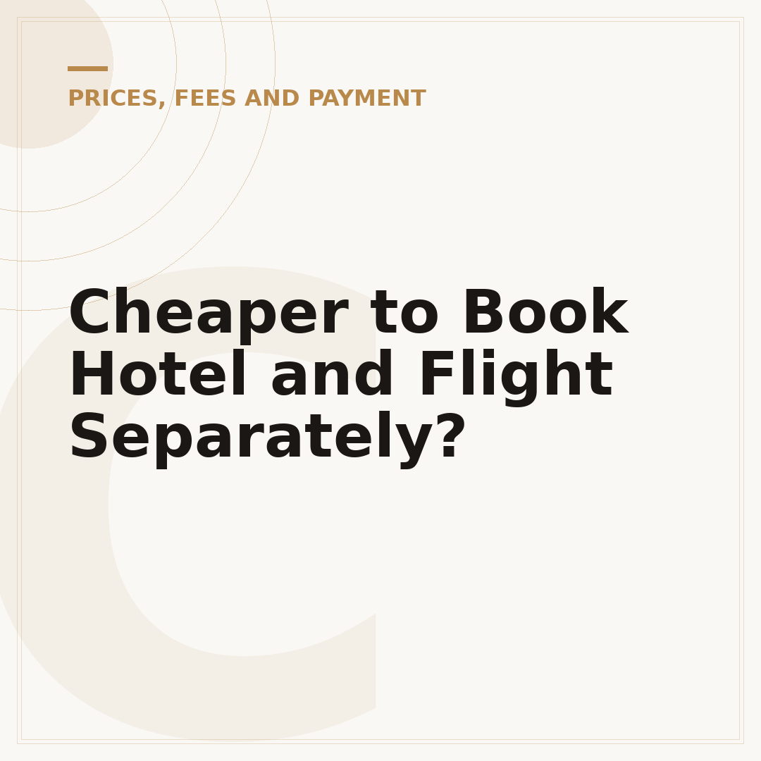 Cheaper to Book Hotel and Flight Separately?