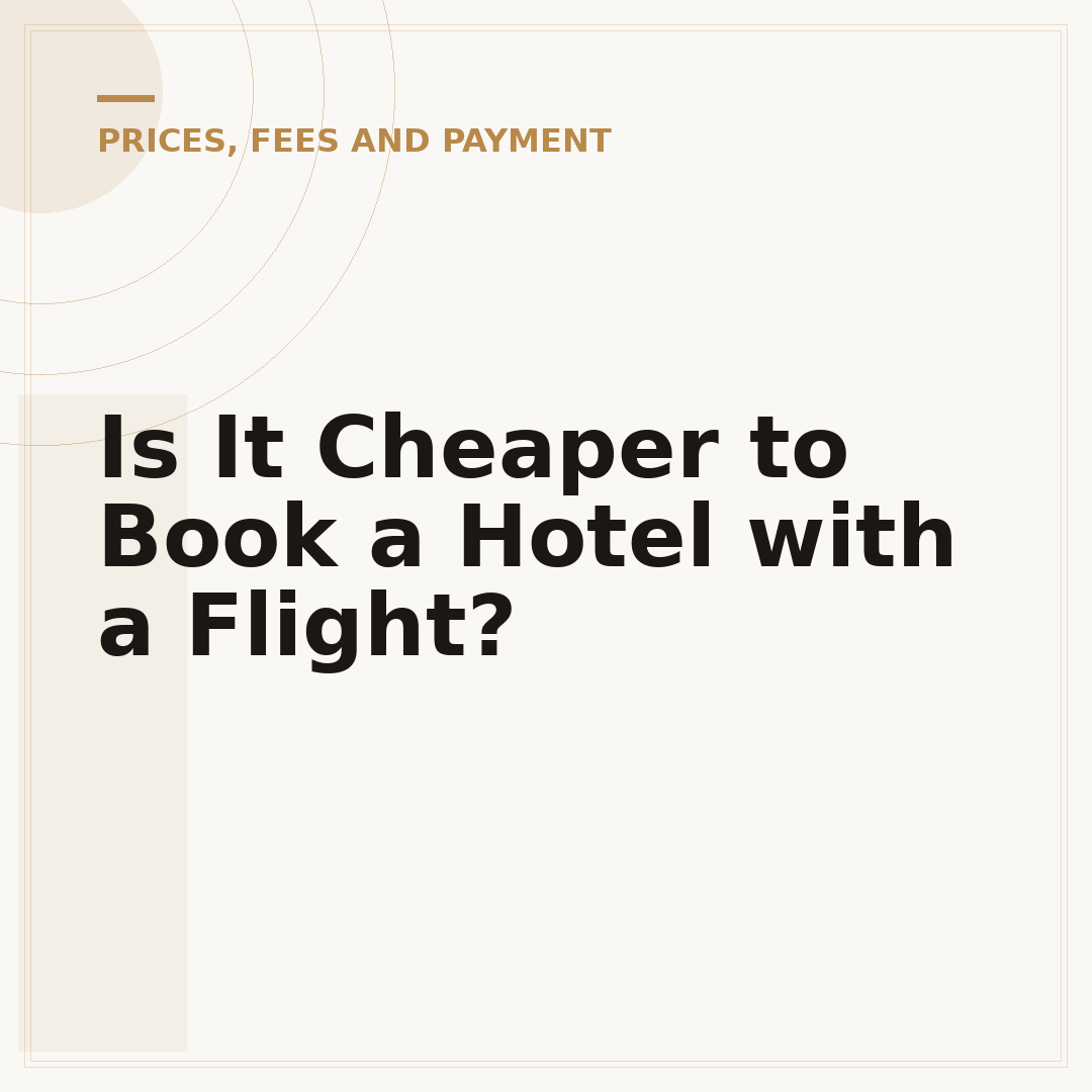 Is It Cheaper to Book a Hotel with a Flight?