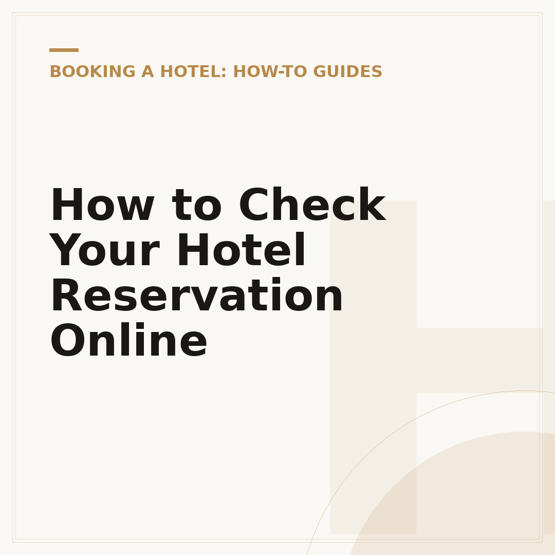 How to Check Your Hotel Reservation Online