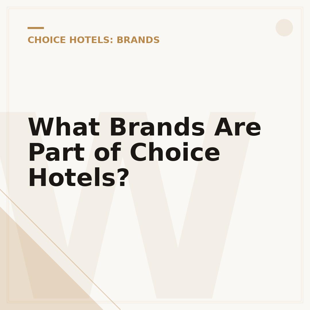 What Brands Are Part of Choice Hotels?