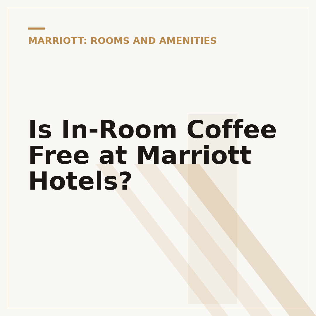 Is In-Room Coffee Free at Marriott Hotels?