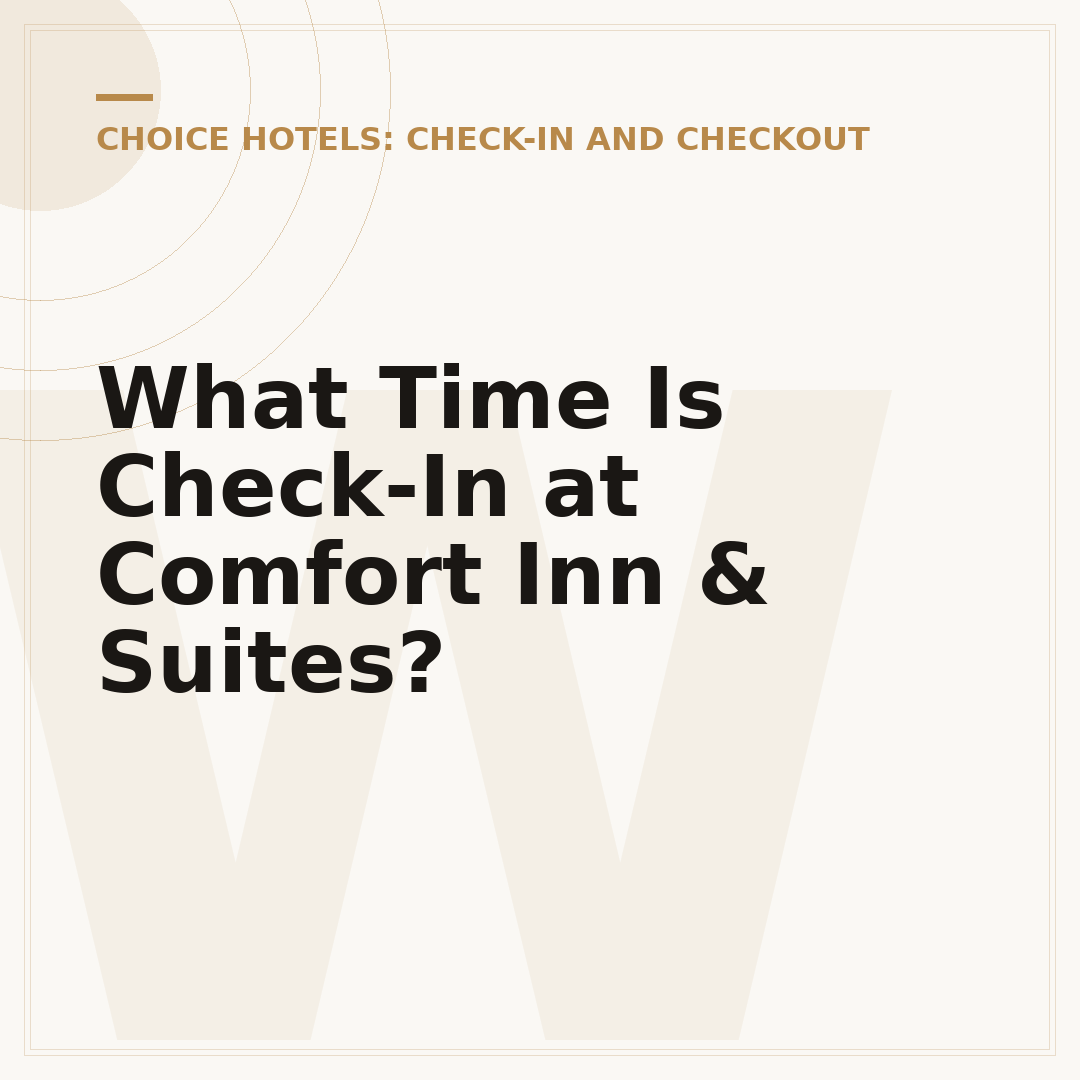 What Time Is Check-In at Comfort Inn & Suites?