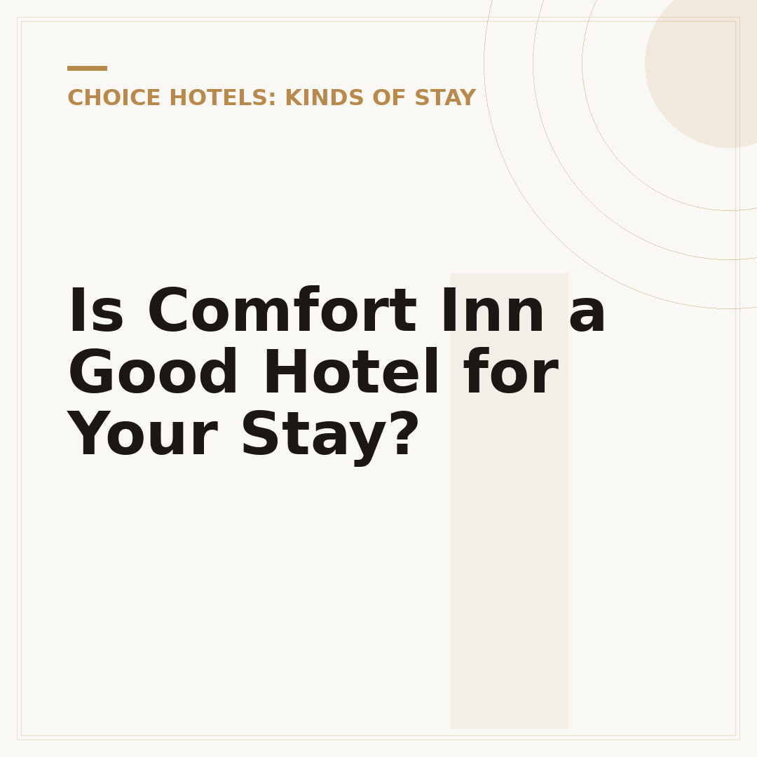 Is Comfort Inn a Good Hotel for Your Stay?