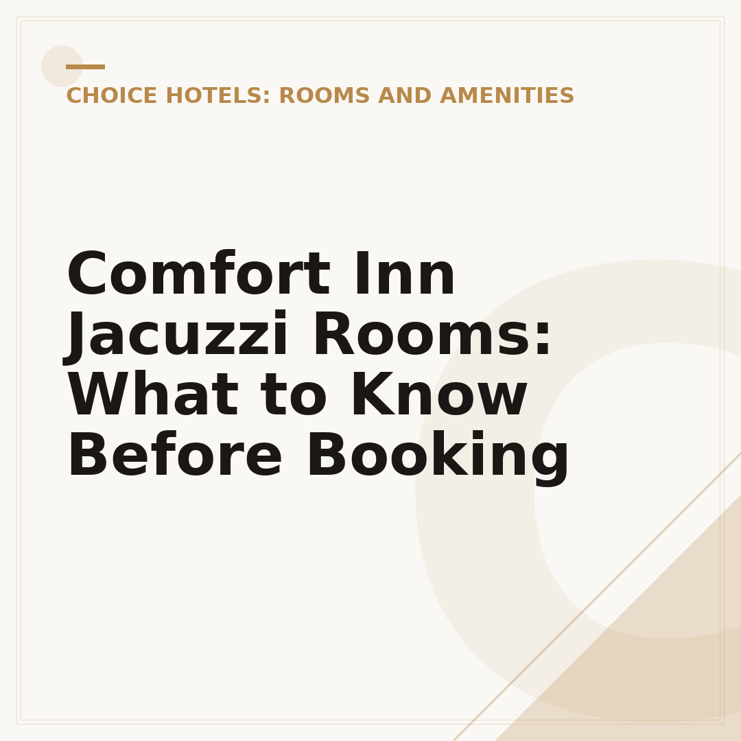 Comfort Inn Jacuzzi Rooms: What to Know Before Booking
