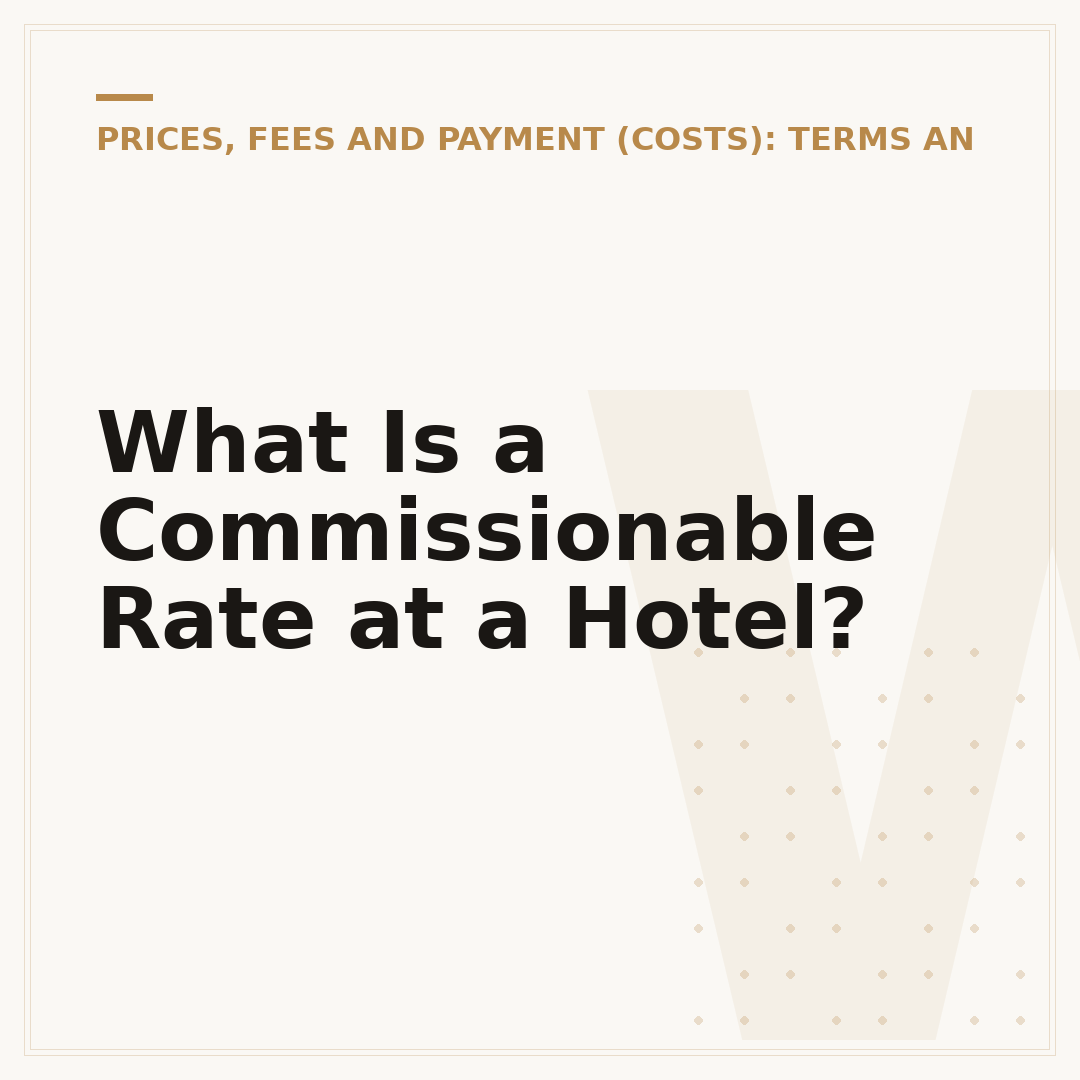 What Is a Commissionable Rate at a Hotel?
