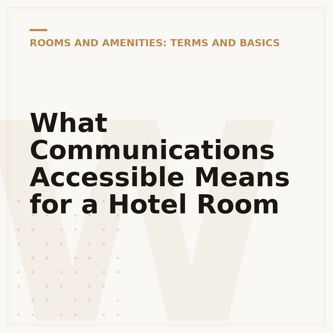 What Communications Accessible Means for a Hotel Room